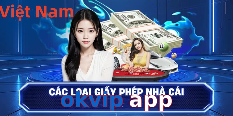 okvip app